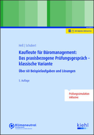 Buchcover Kaufleute für Büromanagement: Das praxisbezogene Prüfungsgespräch - klassische Variante