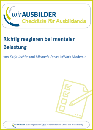 Checkliste für AUSBILDER:INNEN: Psychische Krisen bei Azubis (Jochim/Fuchs) von wirAUSBILDER