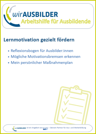 wirAUSBILDER: Arbeitshilfe für AUSBILDERINNEN Lernmotivation gezielt fördern