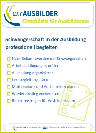 Checkliste für AUSBILDERINNEN: Schwangerschaft in der Ausbildung professionell begleiten